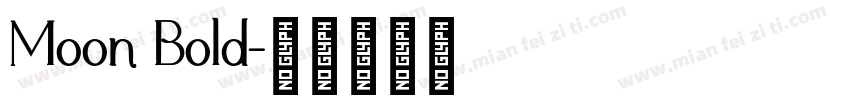 Moon Bold字体转换